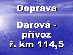 Doprava Berounka - Darová - přívoz ř.km 114,5