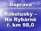 Doprava Berounka - Rakolusky - Na Rybárně ř.km 98,0