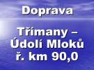 Doprava Berounka - Třímany U Mloka ř.km 90